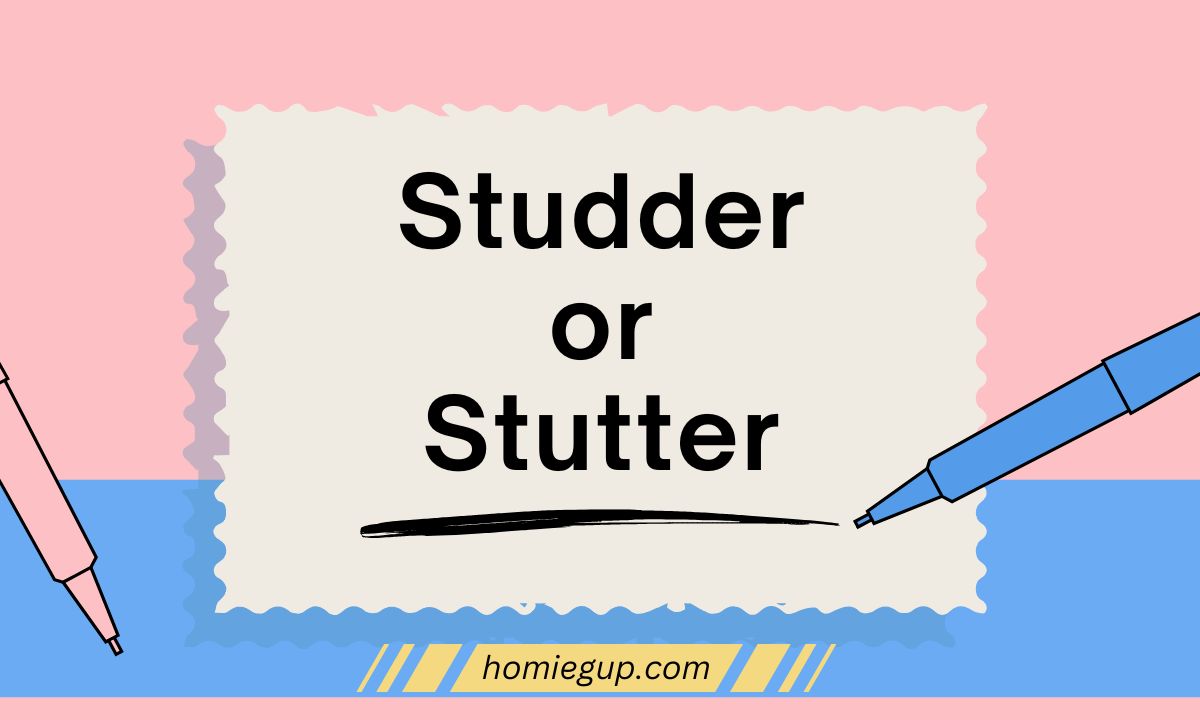 Studder or Stutter Feature Image