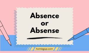 Absence or Absense