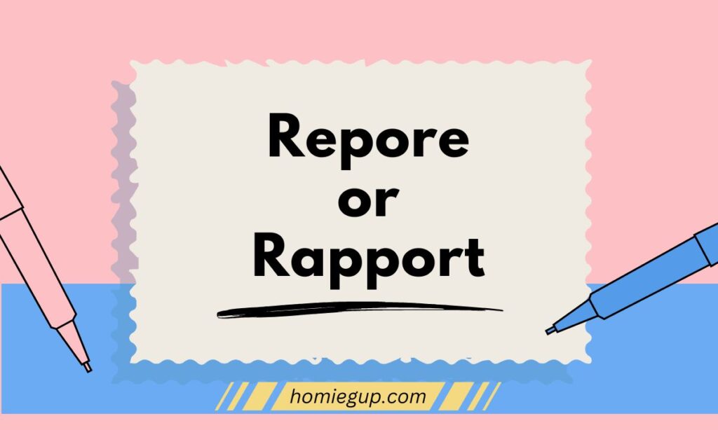 Repore or Rapport